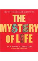 Mystery of Life