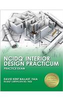 NCIDQ Interior Design Practicum: Practice Exam