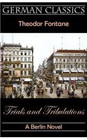 Trials and Tribulations. A Berlin Novel (Irrungen, Wirrungen)