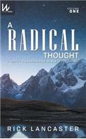 Radical Thought - Volume One, Hard Cover Edition