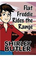 Flat Freddie Rides the Range