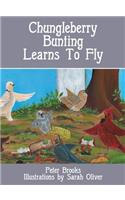 Chungleberry Bunting Learns to Fly