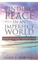 Finding Peace In An Imperfect World