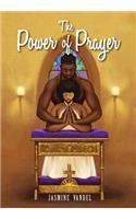 The Power of Prayer