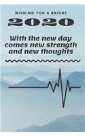 With the new day comes new strength and new thoughts Notebook Motivation