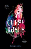 A Curse of Roses Lib/E