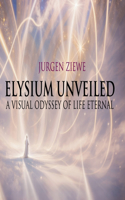 Elysium Unveiled