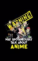 Warning may spontaneously start talking about anime: 110 Game Sheets - 660 Tic-Tac-Toe Blank Games - Soft Cover Book for Kids for Traveling & Summer Vacations - Mini Game - Clever Kids - 110 Lined page