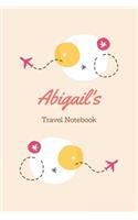 Abigail Travel Journal: Lined Notebook / Journal Gift, 120 Pages, 6x9, Soft Cover, Matte Finish