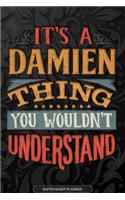 It's A Damien Thing You Wouldn't Understand