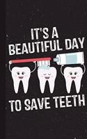 It's a Beautiful Day to Save Teeth