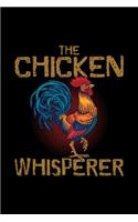 Chicken Whisperer: Blank Lined Notebook Journal for Work, School, Office - 6x9 110 page