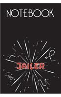 JAILER Notebook, Simple Design: Notebook /Journal Gift, Simple Cover Design,100 pages, 6x9, Soft cover, Mate Finish
