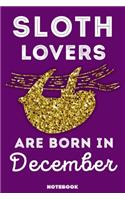 Sloth Lovers Are Born In December