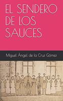 Sendero de Los Sauces