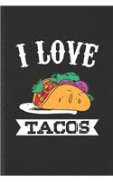 I Love Tacos