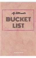 My Bucket List: Guided Prompty Journal For Keeping Track of Your Dreams and Adventure-100 Pages-6x9 Inches