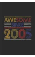 Awesome Since 2005: Small Lined Notebook (6 X 9 -120 Pages) for Birthday Gift Idea for Women And Men