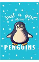 Just A Girl Who Loves Penguins