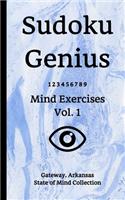 Sudoku Genius Mind Exercises Volume 1: Gateway, Arkansas State of Mind Collection