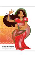 Belly Dancer Costume Design Sketchbook