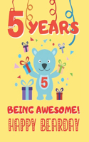 5 Years Being Awesome