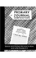 Primary Journal Composition Space and Dotted Mid Line to Draw and Write Grades K-2