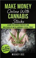 Make Money Online With Cannabis Stocks