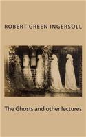 The Ghosts and other lectures