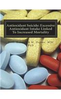Antioxidant Suicide