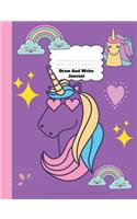 Draw And Write Journal: Unicorn Primary Notebook For Girls With Story Space and Dotted Mid Line Grades K-2