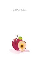 Red Plum Notes