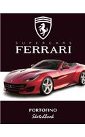 Supercars Ferrari Portofino Sketchbook: Blank Paper for Drawing, Doodling or Sketching, Writing (Notebook, Journal) White Paper, 100 Durable Blank Pages with No Lines, (8.5 X 11) Large(5 Ferrari Sketchbook)