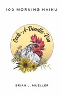 Cock-A-Doodle-Doo