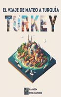 viaje de Mateo a Turquía: Un poema para niños