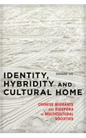 Identity, Hybridity and Cultural Home