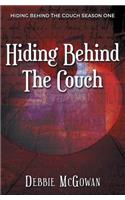 Hiding Behind The Couch: (Hiding Behind the Couch)