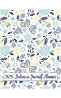 2019 Believe in Yourself Planner