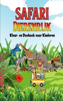 Safari Dierenrijk - Kleur- en Doeboek voor Kinderen