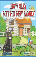 How Olly Met His New Family