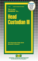 Head Custodian III: (1825 Career Examination)