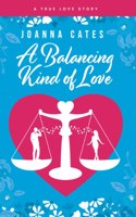 Balancing Kind of Love