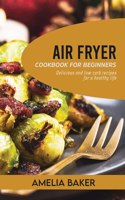 Air Fryer Cookbook for Beginners