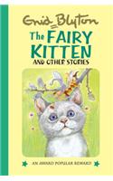 The Fairy Kitten and Other Stories: (Enid Blyton's Popular Rewards Series 11)