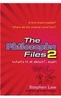 The Philosophy Files 2