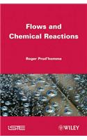 Flows and Chemical Reactions