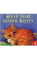 Sleep Tight, Ginger Kitten