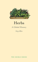 Herbs: A Global History(Edible)