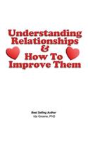 Understanding Relationships and How to Improve them