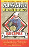Alaska Roadhouse Recipes